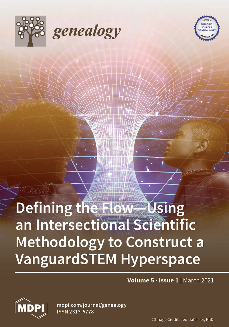 The March 2021 cover images of Genealogy journal, featuring the VanguardSTEM peer-reviewed article, “Defining the Flow: Using an Intersectional Scientific Methodology to Construct a VanguardSTEM Hyperspace.” Features two femme-presenting in front of a representation of warped spacetime.