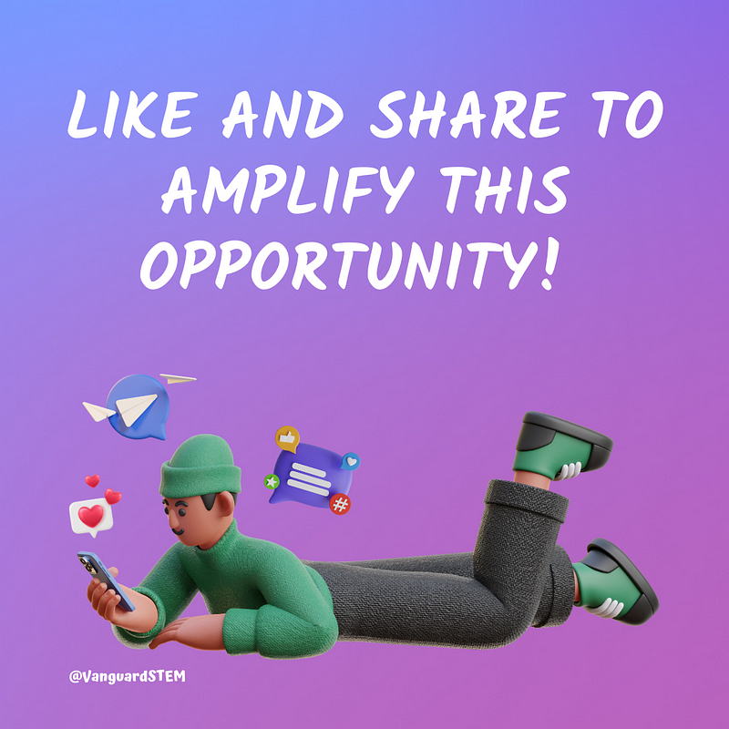 Across the top, white text reads: “Like and share to amplify this opportunity!” Below the text is a 3D illustration of a character wearing green shoes, black pants, a green sweater, and green beanie. They are laying on their stomach, with feet kicking in the air as they scroll through their phone. Icons above the phone depict social media likes, sharing, and comments.
